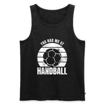 Du hattest mich bei Handball - Männer Premium Bio Tank Top - Schwarz - Vorne - Michal (187cm)