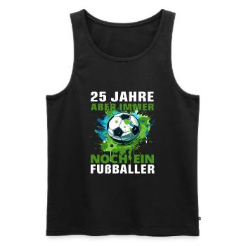 Fußballer 25 Geburtstag Fußballspieler Fußball - Männer Premium Bio Tank Top - Schwarz - Vorne - AI Model Male 178 light (178cm)