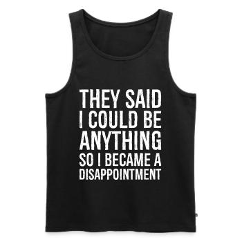 they said I could be anything funny shirt - Men's Premium Organic Tank Top - black - Front - AI Model Male 178 light (178cm)