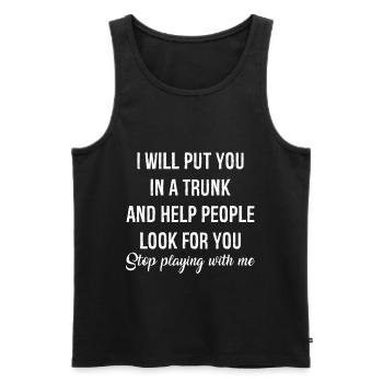 Ich werde dich in ein lustiges T-Shirt stecken - Männer Premium Bio Tank Top - Schwarz - Vorne - AI Model Male 178 light (178cm)
