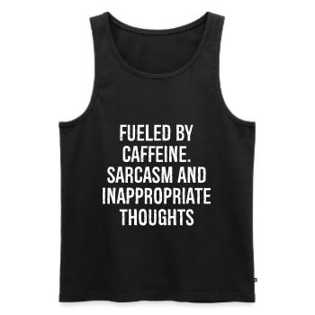 Fueled by Caffeine Sarcasm Funny Shirt - Men's Premium Organic Tank Top - black - Front - AI Model Male 178 light (178cm)