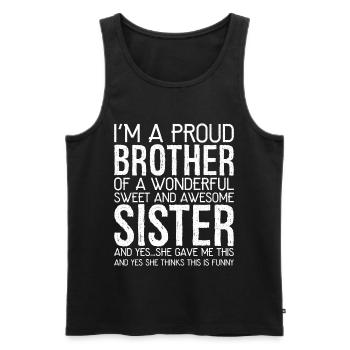I'm a proud brother of a wonderful sweet funny - Men's Premium Organic Tank Top - black - Front - AI Model Male 178 light (178cm)