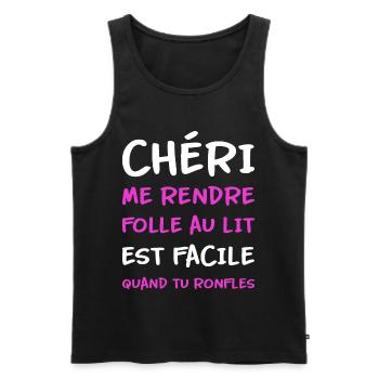 Chéri me rendre folle au lit quand tu ronfles - Débardeur bio Premium Homme - noir - Devant - Michal (187cm)