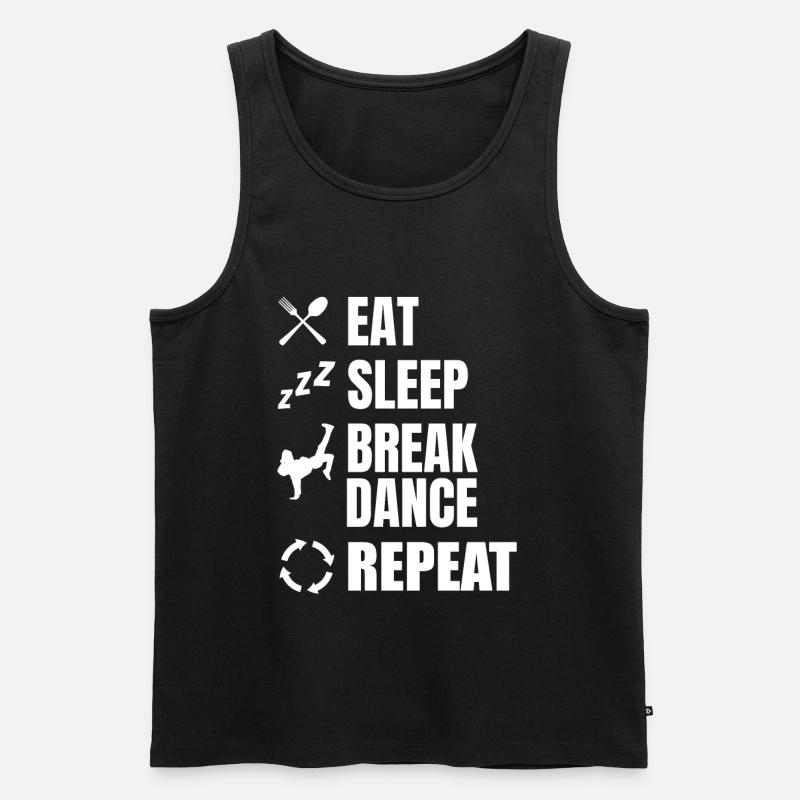 Eating, Sleeping, Breakdancing, Repeating - Men's Premium Organic Tank Top - black