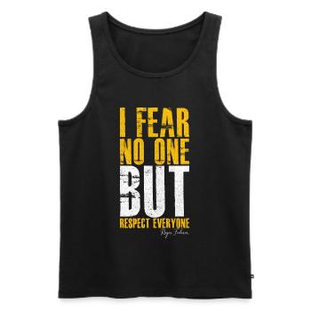 Ich fürchte niemanden, aber ich respektiere jeden - Männer Premium Bio Tank Top - Schwarz - Vorne - Michal (187cm)