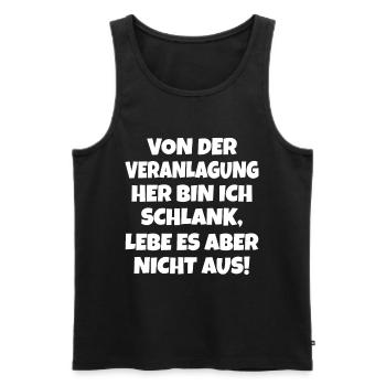 Von Der Veranlagung Her Bin Ich Schlank lustig - Männer Premium Bio Tank Top - Schwarz - Vorne - Michal (187cm)