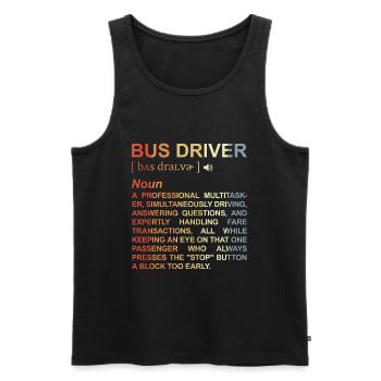 Bus Driver Meaning - Men's Premium Organic Tank Top - black - Front - Michal (187cm)