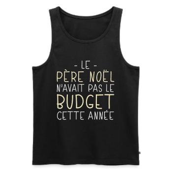 Père Noël Avait Pas le Budget Cette Année Cadeau - Débardeur bio Premium Homme - noir - Devant - Michal (187cm)