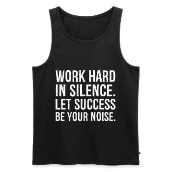 work hard in silence let success be your noise - Männer Premium Bio Tank Top - Schwarz - Vorne - AI Model Male 178 light (178cm)