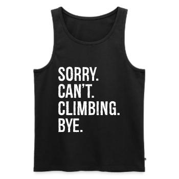 Sorry Can't Climb Bye - Männer Premium Bio Tank Top - Schwarz - Vorne - AI Model Male 178 light (178cm)
