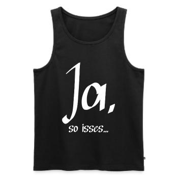 Ja, so isses ... - Männer Premium Bio Tank Top - Schwarz - Vorne - Michal (187cm)