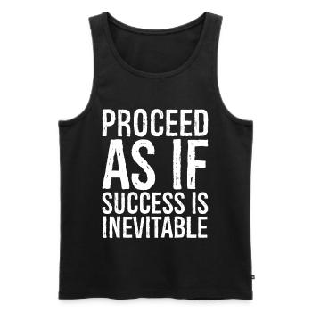 Proceed as if success is inevitable - Männer Premium Bio Tank Top - Schwarz - Vorne - AI Model Male 178 light (178cm)