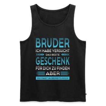 Bester Bruder Geschenk Lustiger Spruch Geschwister - Männer Premium Bio Tank Top - Schwarz - Vorne - Michal (187cm)