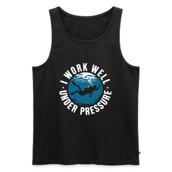 Tauchen I Work Well Under Pressure Taucher Tauch - Männer Premium Bio Tank Top - Schwarz - Vorne - AI Model Male 178 light (178cm)