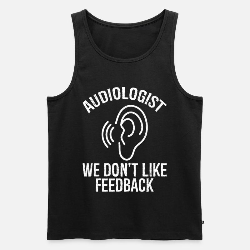audiologist we don't like feedback - Männer Premium Bio Tank Top - Schwarz