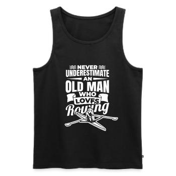 Never underestimate an old rower - Men's Premium Organic Tank Top - black - Front - Michal (187cm)