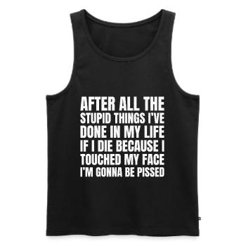 after all the stupid things I've done in my life - Men's Premium Organic Tank Top - black - Front - AI Model Male 178 light (178cm)