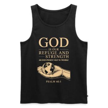 Gott ist unsere Zuflucht und Stärke – Psalm 46:1 - Männer Premium Bio Tank Top - Schwarz - Vorne - Michal (187cm)
