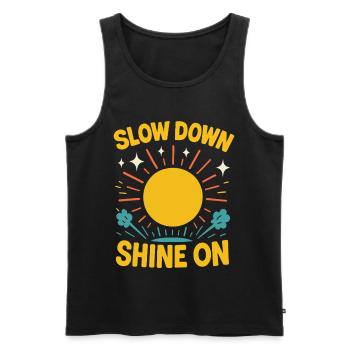 Slow Down Shine On Mindfulness Affirmation - Men's Premium Organic Tank Top - black - Front - AI Model Male 178 light (178cm)
