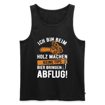 I'm chopping wood, no tips, bringing beer - Men's Premium Organic Tank Top - black - Front - Michal (187cm)