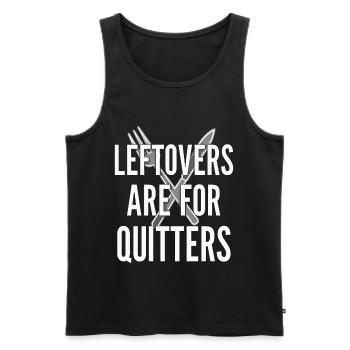 Leftovers Are For Quitters food saying - Men's Premium Organic Tank Top - black - Front - AI Model Male 178 light (178cm)