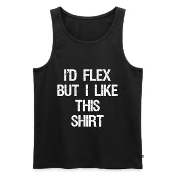 I'd flex but I like this shirt - Männer Premium Bio Tank Top - Schwarz - Vorne - Michal (187cm)