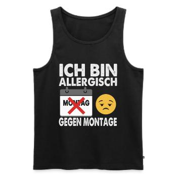 Ich bin allergisch gegen Montage - Männer Premium Bio Tank Top - Schwarz - Vorne - Michal (187cm)