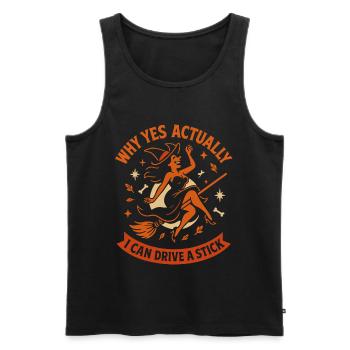 Warum Ja, eigentlich kann ich eine Stick Witch fahren - Männer Premium Bio Tank Top - Schwarz - Vorne - Michal (187cm)