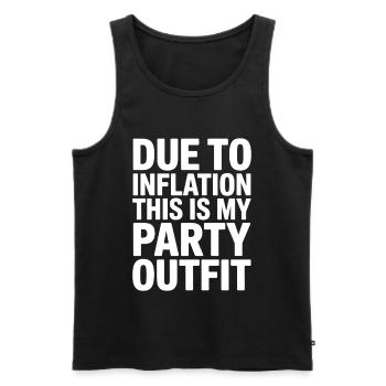 Inflation Party Outfit Spruch - Männer Premium Bio Tank Top - Schwarz - Vorne - Michal (187cm)