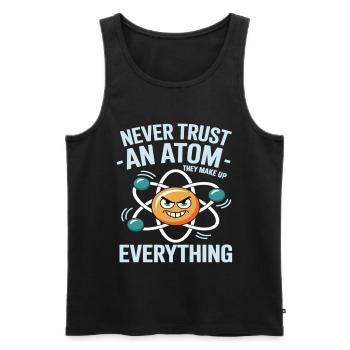 Chemise amusante de physique – Ne faites pas confiance à un dicton atomique - Débardeur bio Premium Homme - noir - Devant - Michal (187cm)