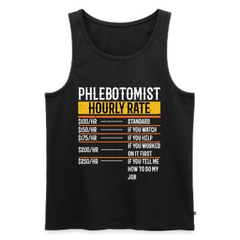 Phlebotomist Hourly Rate Phlebotomy Men Women - Men's Premium Organic Tank Top - black - Front - AI Model Male 178 light (178cm)