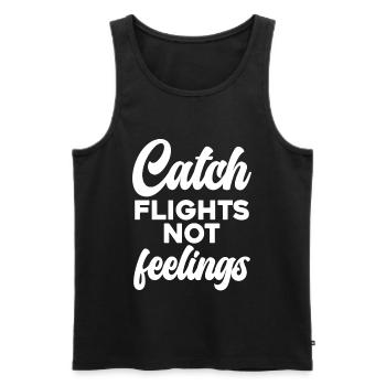 Catch Flights Not Feelings - Männer Premium Bio Tank Top - Schwarz - Vorne - AI Model Male 178 light (178cm)