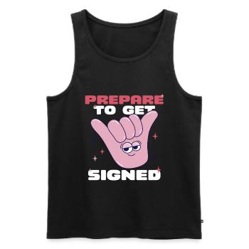 ASL Gebärdensprache Prepare To Get Signed - Männer Premium Bio Tank Top - Schwarz - Vorne - AI Model Male 178 light (178cm)