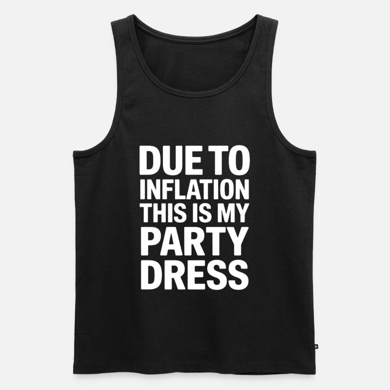 Inflation-Partykleid Spruch - Männer Premium Bio Tank Top - Schwarz