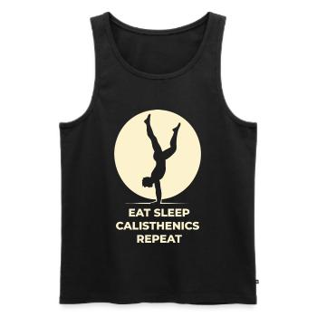 Essen Schlafen Calisthenics Wiederholen Fitness Gym Workout - Männer Premium Bio Tank Top - Schwarz - Vorne - Michal (187cm)