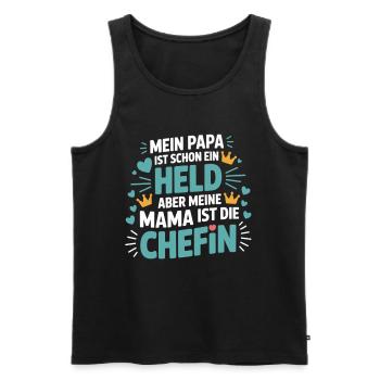 Mein Papa ist Held – aber Mama ist die Chefin - Männer Premium Bio Tank Top - Schwarz - Vorne - Michal (187cm)