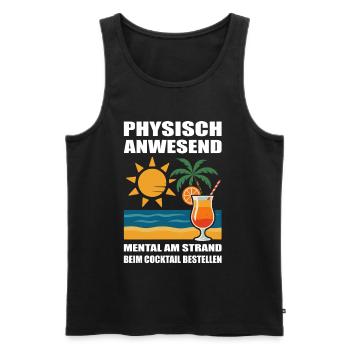 Physically Present Mentally on the Beach Cocktail Shirt - Men's Premium Organic Tank Top - black - Front - AI Model Male 178 light (178cm)