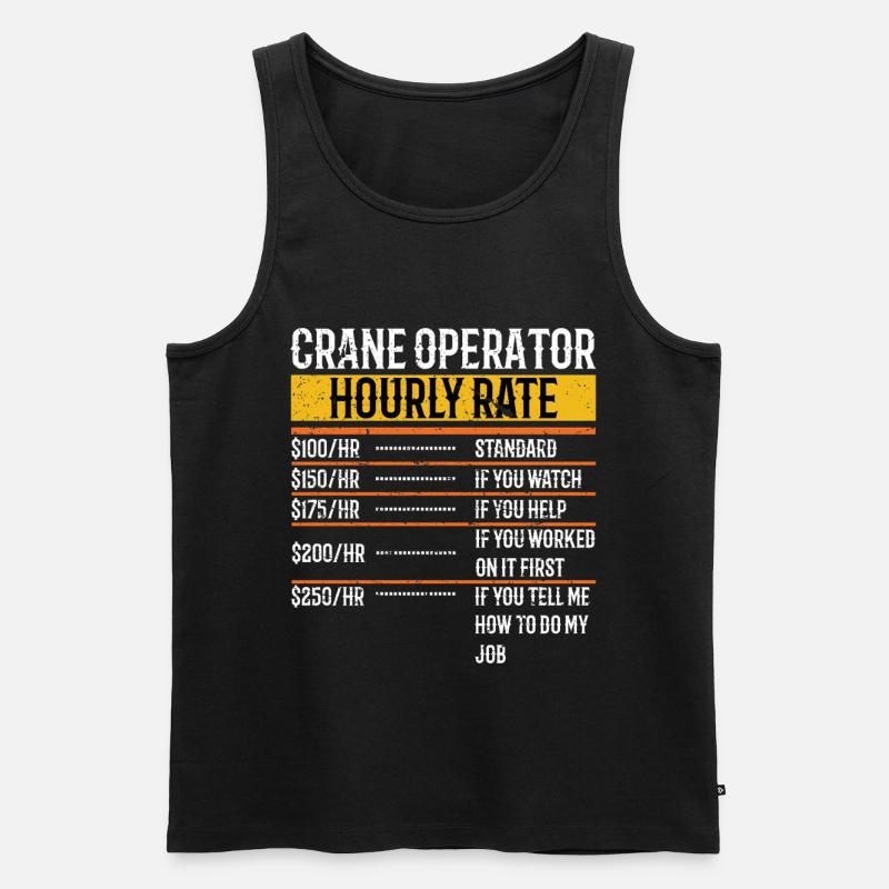 Crane Operator Hourly Rate Funny - Männer Premium Bio Tank Top - Schwarz