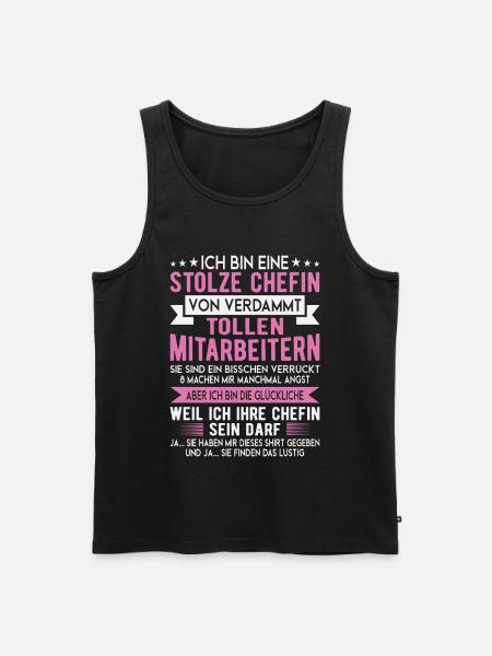 Stolze Chefin Mitarbeiter Spruch Shirt - Men's Premium Organic Tank Top - black