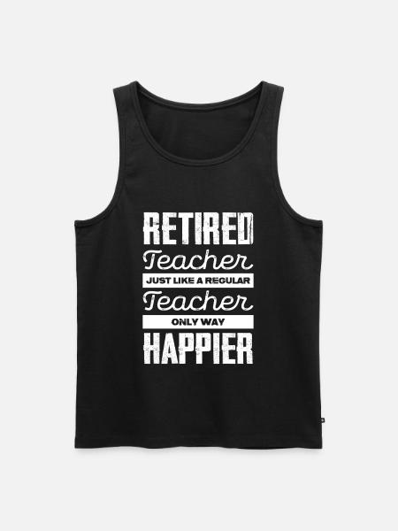 Ruhestand Lehrer Spruch Shirt - Männer Premium Bio Tank Top - Schwarz