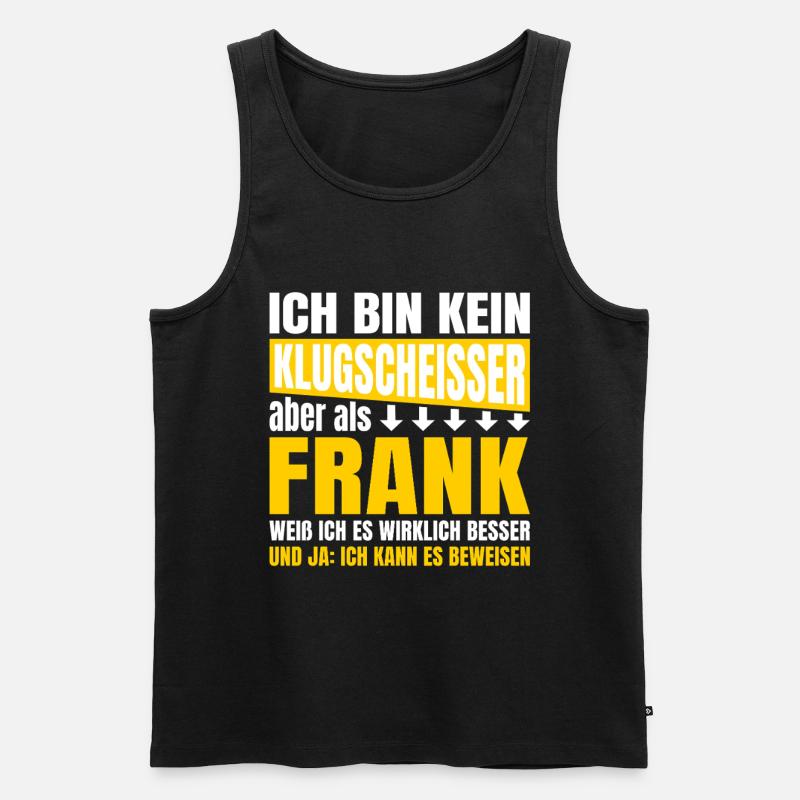 Ich bin kein Klugscheisser Frank - Männer Premium Bio Tank Top - Schwarz