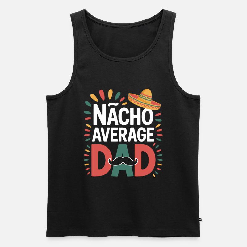 Nacho Average Dad Mexico Dad - Men's Premium Organic Tank Top - black