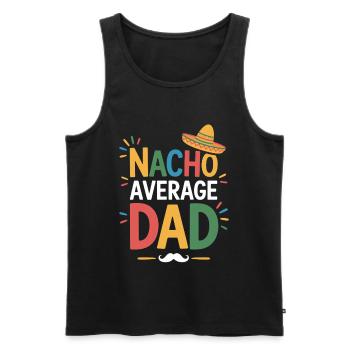 Nacho Average Dad - Men's Premium Organic Tank Top - black - Front - AI Model Male 178 light (178cm)