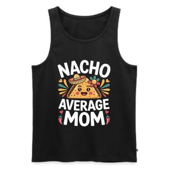 Nacho Durchschnittliche Mama Lustig - Männer Premium Bio Tank Top - Schwarz - Vorne - Michal (187cm)
