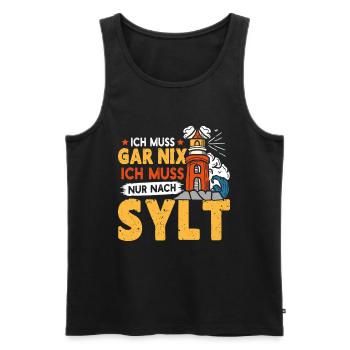 North Sea holiday DOESN'T HAVE TO DO ANYTHING, JUST HAVE TO GO TO SYLT - Men's Premium Organic Tank Top - black - Front - AI Model Male 178 light (178cm)