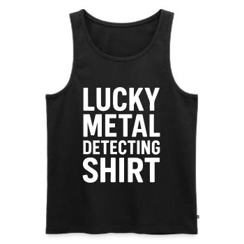 Lucky Metal Detecting Shirt Treasure Hunter - Men's Premium Organic Tank Top - black - Front - Michal (187cm)