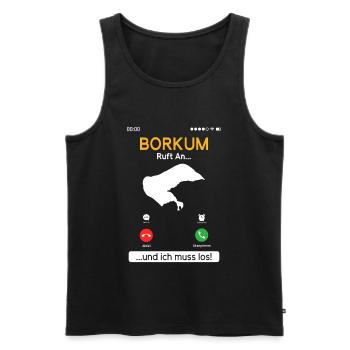 BORKUM APPELLE ET JE DOIS Y ALLER Drôle - Débardeur bio Premium Homme - noir - Devant - Michal (187cm)