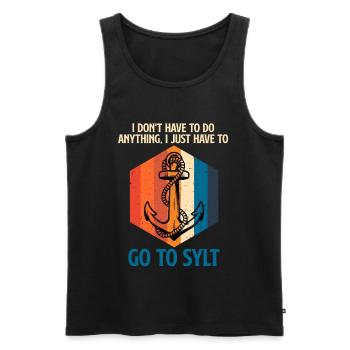 Nordsee MUSS GAR NIX MUSS NUR NACH SYLT Lustig - Männer Premium Bio Tank Top - Schwarz - Vorne - AI Model Male 178 light (178cm)
