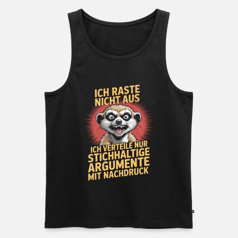 Erdmännchen stichhaltige Argumente Gag - Männer Premium Bio Tank Top - Schwarz