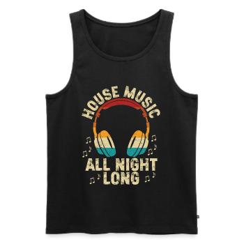 House Musik All Night Long - Männer Premium Bio Tank Top - Schwarz - Vorne - Michal (187cm)